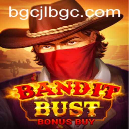 Exploring BanditBustBonusBuy: A Thrilling New Experience in Gaming