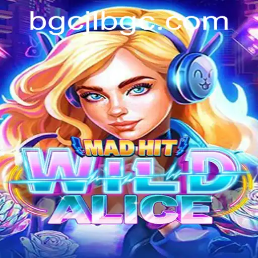 Unlocking the Universe of MadHitWildAlice: A Thrilling Game Experience