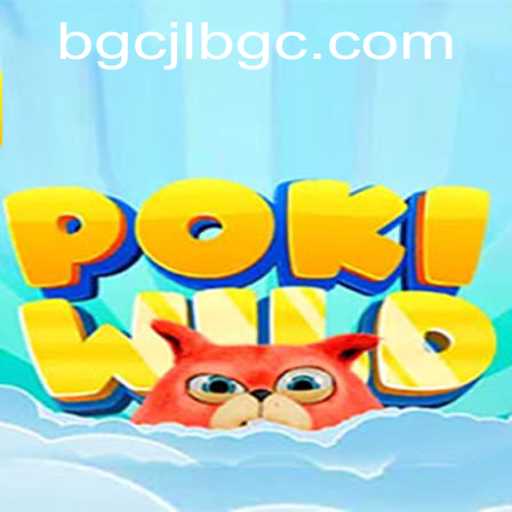 Exploring the Thrilling World of PokiWild: An Adventure with JLBGC